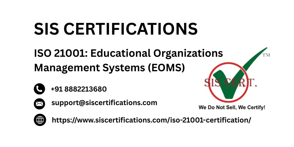 ISO 21001 Certification: Elevate Educational Excellence with SIS&nbsp;Certificatio